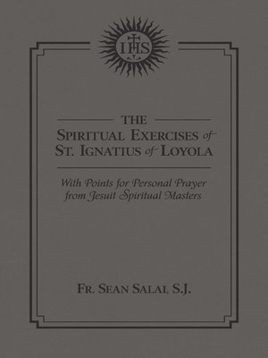 cover image of The Spiritual Exercises of St. Ignatius of Loyola